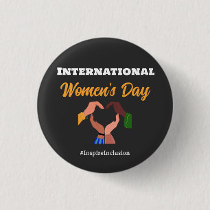 International Women's Day 2025 inclusion feminist 1 Inch Round Button