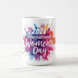 International Women's Day 2026 Coffee Mug
