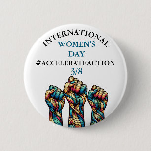 International Women's Day   Accelerate Action 2 Inch Round Button