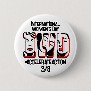 International Women's Day   Accelerate Action 2 Inch Round Button