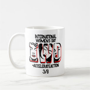 International Women's Day   Accelerate Action Coffee Mug