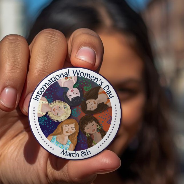 International Women's Day celebrating Unity  4 Inch Round Button (International Women's Day celebrating Unity Button)
