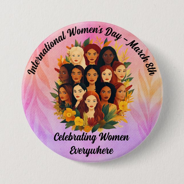 International Women's Day - Celebrating Women 3 Inch Round Button (Front)