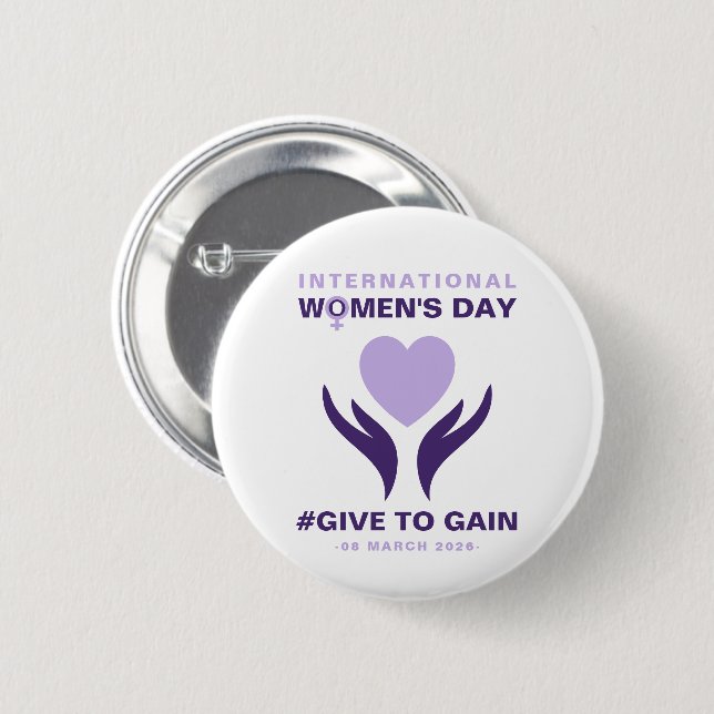 International Women's Day Give To Gain 2026 2 Inch Round Button (Front & Back)