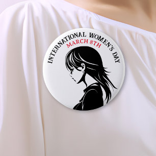 International Women's Day is March 8th 2 Inch Round Button