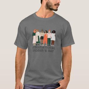 International Womens Day IWD 2022 Every Woman Styl T-Shirt
