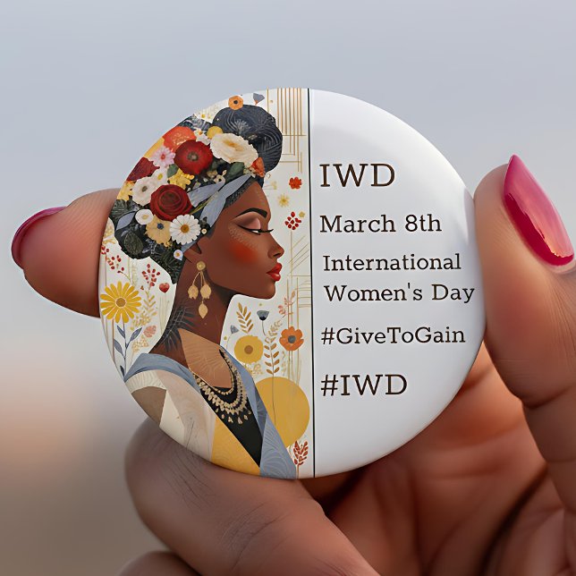 International Women's Day | IWD #GivetoGain 2 Inch Round Button (Creator Uploaded)