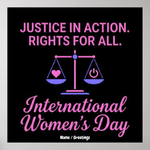 International Women's Day Justice In Action Rights Poster