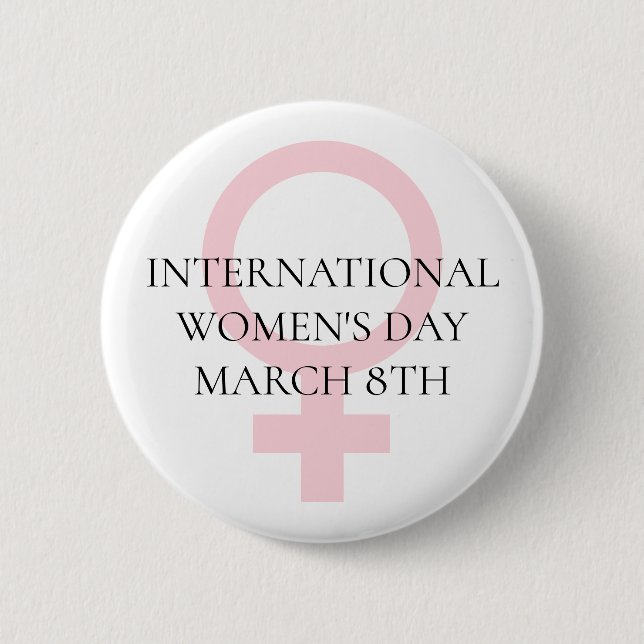 International Women's Day - March 8th 2 Inch Round Button (Front)