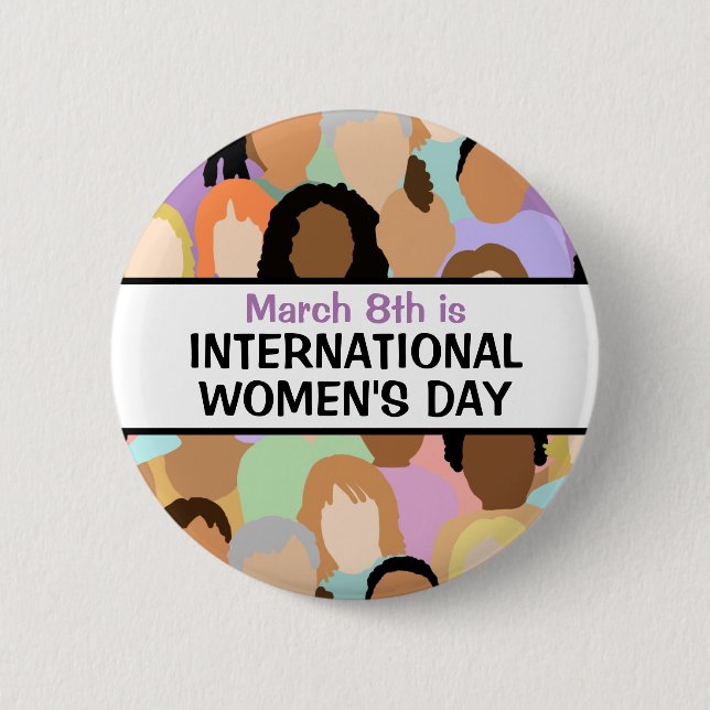 International Women's Day - March 8th   2 Inch Round Button (Front)