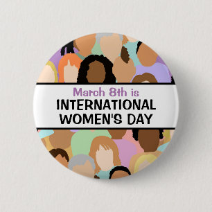International Women's Day - March 8th   2 Inch Round Button
