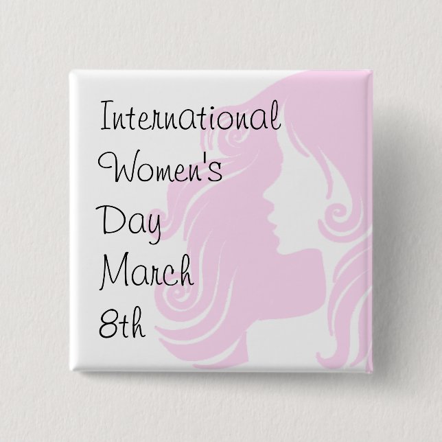 International Women's Day March 8th 2 Inch Square Button (Front)