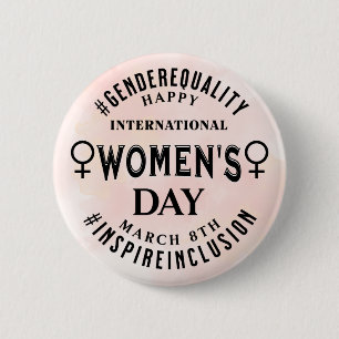 International Women's Day   March 8th Equality 2 Inch Round Button