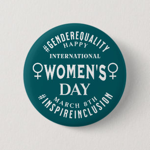 International Women's Day   March 8th Equality 2 Inch Round Button