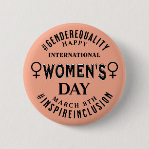International Women's Day March 8th Equality 2 Inch Round Button
