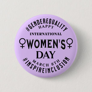 International Women's Day March 8th Equality 2 Inch Round Button