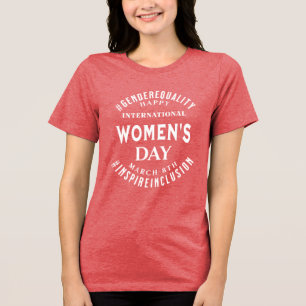 International Women's Day March 8th Equality Tri-Blend Shirt