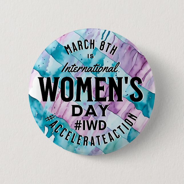 International Women's Day March 8th IWD 2 Inch Round Button (Front)