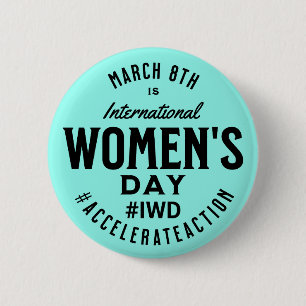 International Women's Day March 8th IWD 2 Inch Round Button