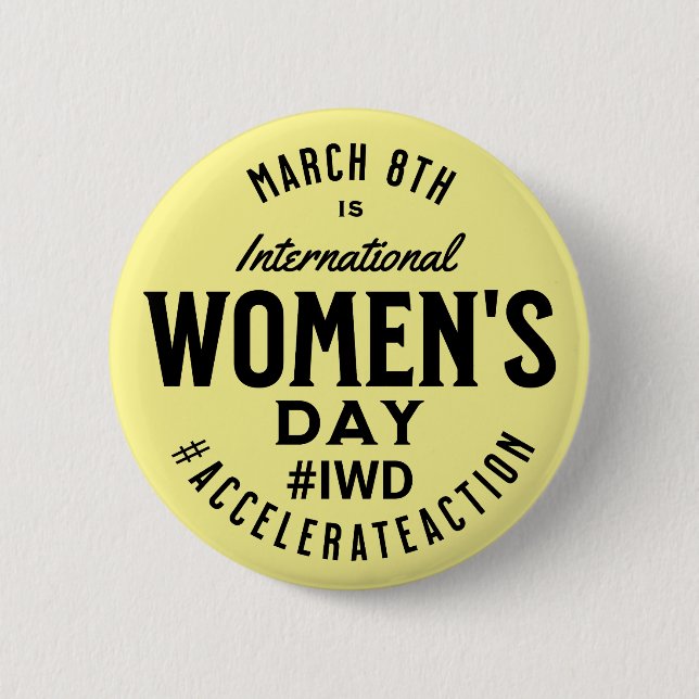 International Women's Day March 8th IWD 2 Inch Round Button (Front)