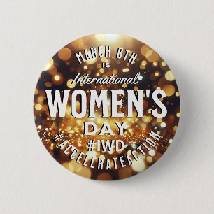 International Women's Day March 8th IWD 2 Inch Round Button