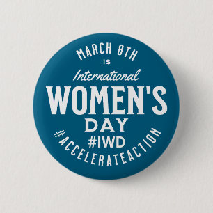 International Women's Day March 8th IWD 2 Inch Round Button