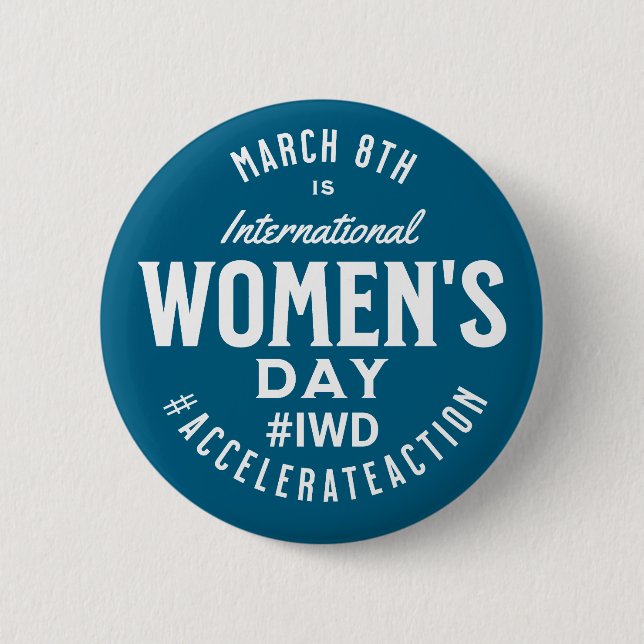 International Women's Day March 8th IWD 2 Inch Round Button (Front)