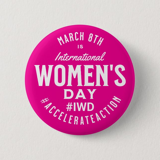 International Women's Day March 8th IWD 2 Inch Round Button (Front)