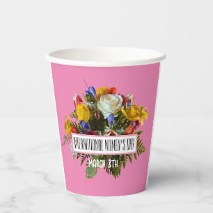 INTERNATIONAL WOMEN'S DAY  MARCH 8TH  PAPER CUPS