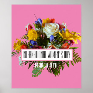 INTERNATIONAL WOMEN'S DAY  MARCH 8TH POSTER