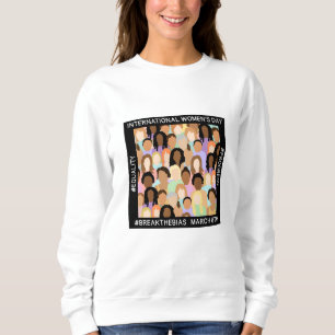 International Women's Day - March 8th Sweatshirt