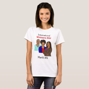 International Women's Day - Marcy 8th  T-Shirt
