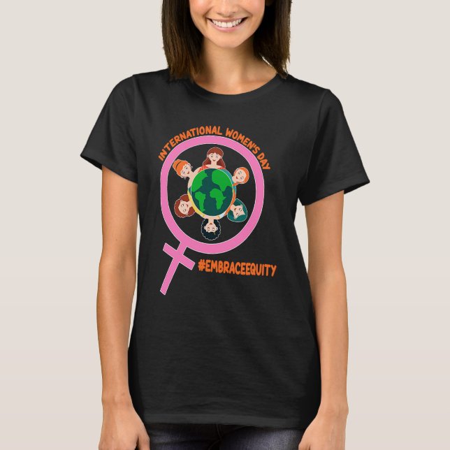 International Womens Month Embrace Equity T-Shirt (Front)