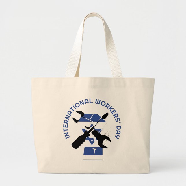 International Workers ISRAEL LABOR DAY Large Tote Bag (Front)