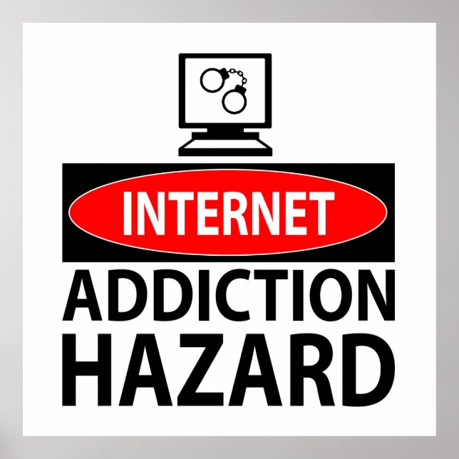 Internet – addiction hazard poster (Front)