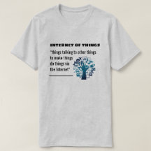 Internet of Things IOT Tshirt