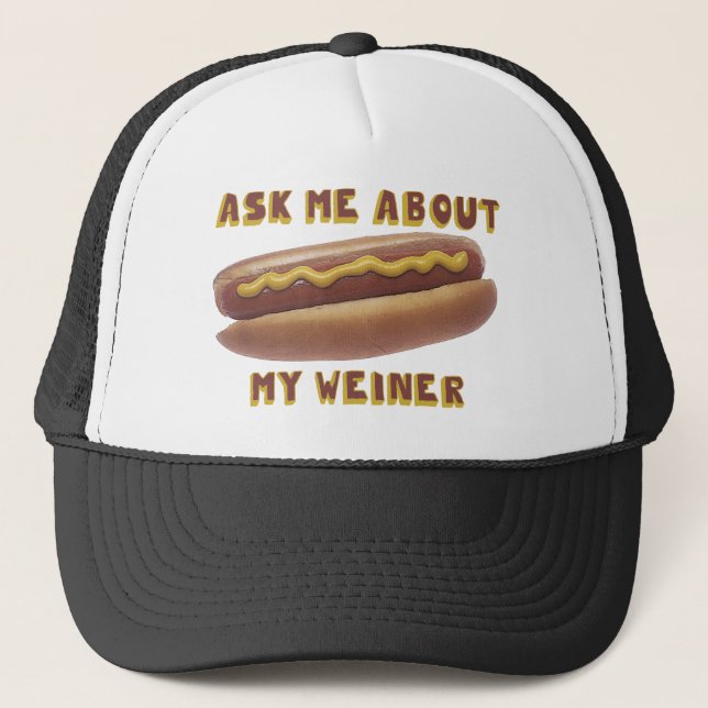 INTERROGEZ-MOI AU SUJET de MON casquette de WEINER (Devant)