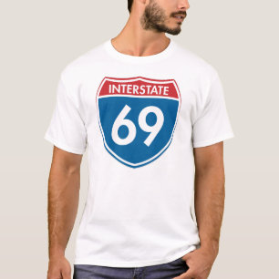 Interstate 69 T-Shirt