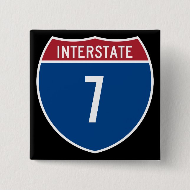 Interstate 7 2 inch square button (Front)