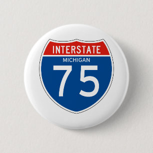 Interstate Sign 75 - Michigan 2 Inch Round Button