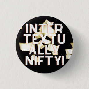 Intertextually Nifty Pin #2