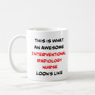 interventional radiology nurse, awesome coffee mug