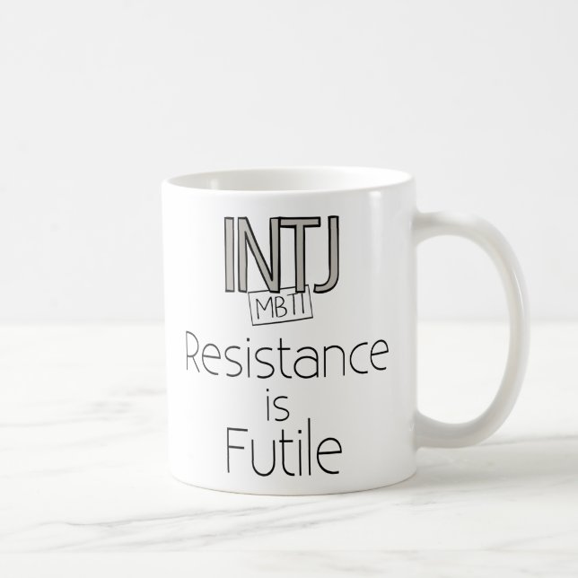 INTJ Resistance is Futile Coffee Mug (Right)