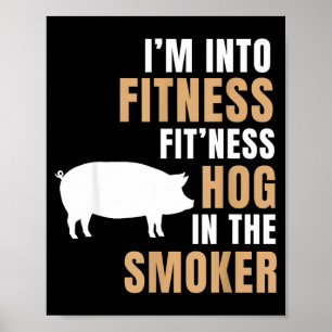 Into fitness hog bbq smoker roaster funny pig poster