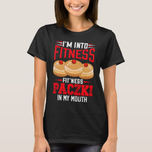 Into Fitness  Paczki Day Donuts Polish Pride Sarca T-Shirt