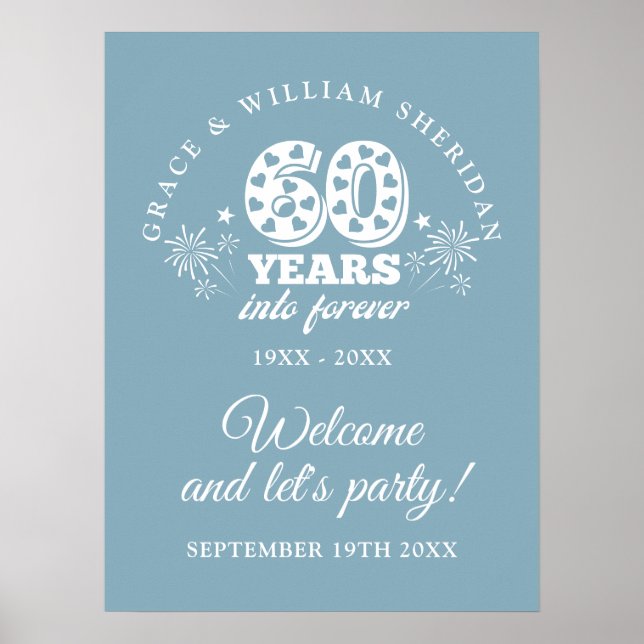 Into Forever 60th Wedding Anniversary Welcome Sign (Front)