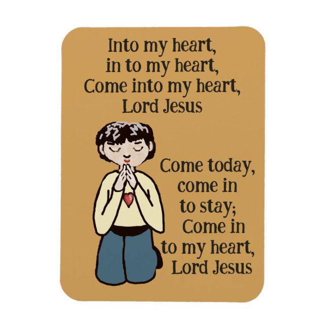 Into my heart Lord Jesus  Magnet (Vertical)