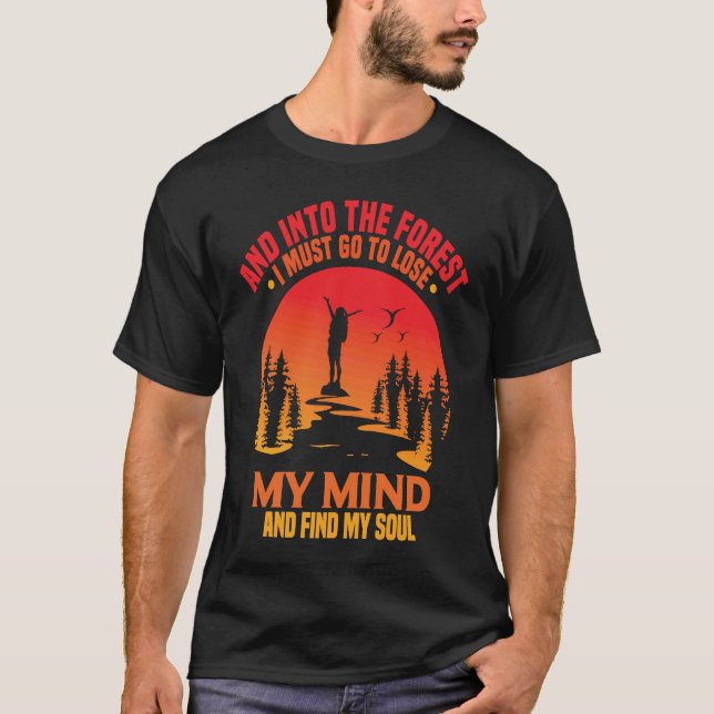 Into the Forest i find my Soul T-Shirt (Front)