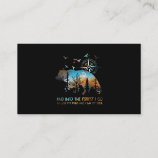 Into The Forest I Go Lose My Mind Business Card