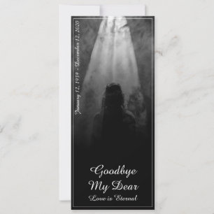 Into the Light - Goodbye My Dear Memorial Card